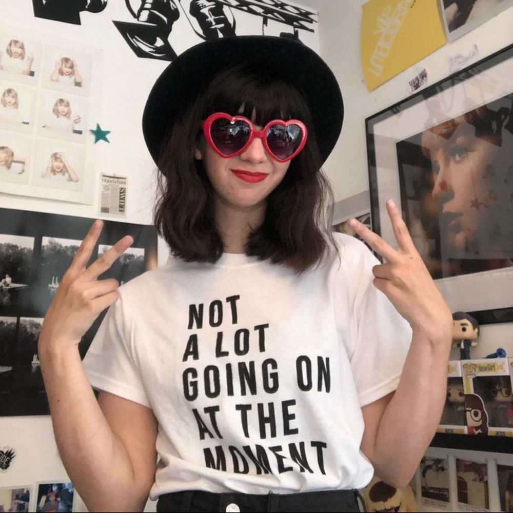 Not A Lot Going On At The Moment Shirt